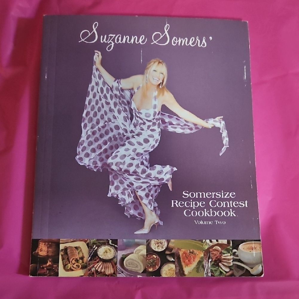 Suzanne Somers  Somersize Recipe Contest  Cookbook  Volume Two
